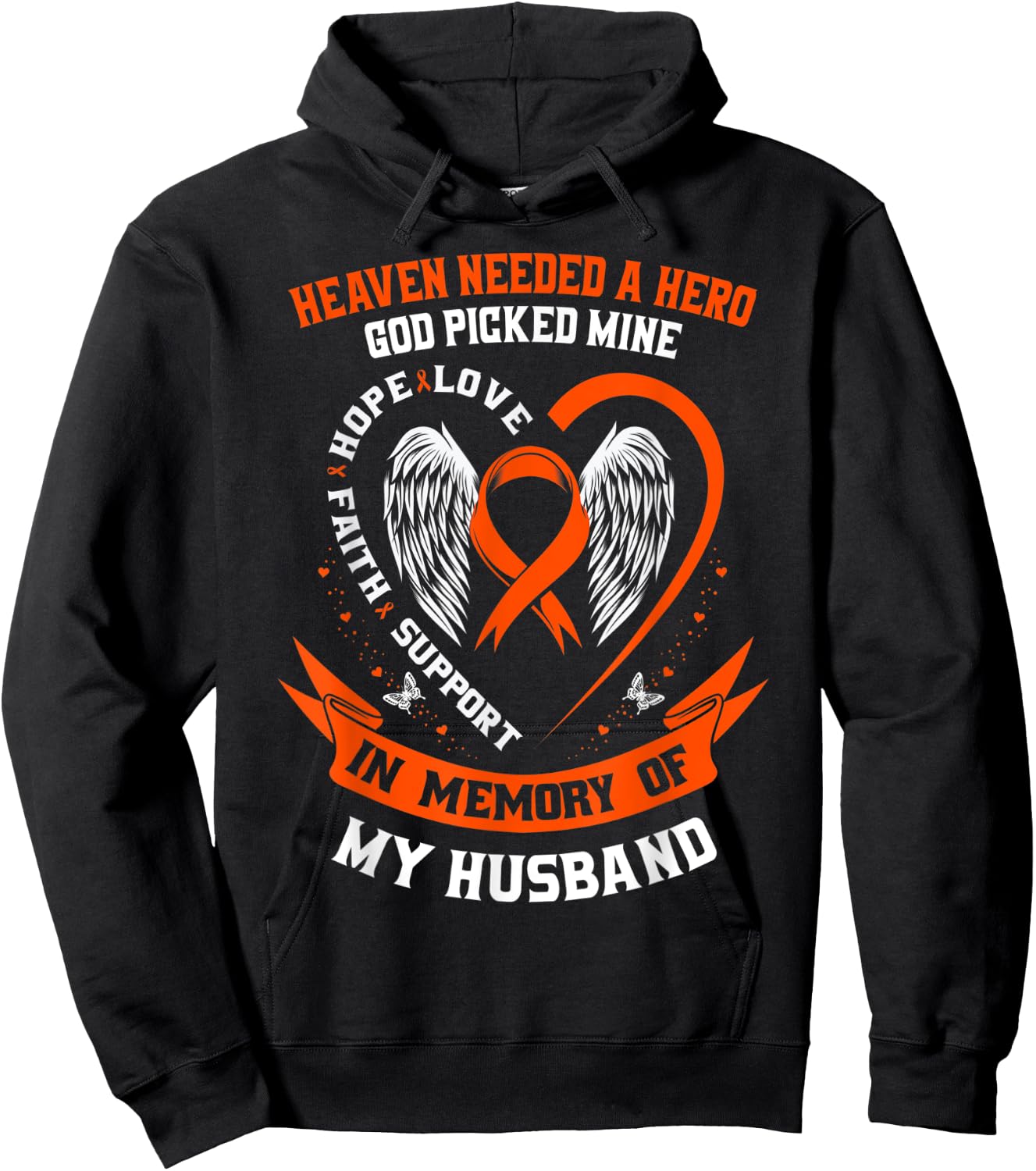 I Wear Orange In Memory of my Husband Leukemia Awareness Hoodie - Hoodie | Black