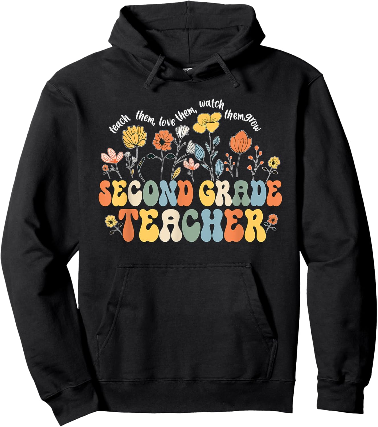 Second 2nd Grade Teacher Appreciation Teaching Wildflowers Hoodie - Hoodie | Black