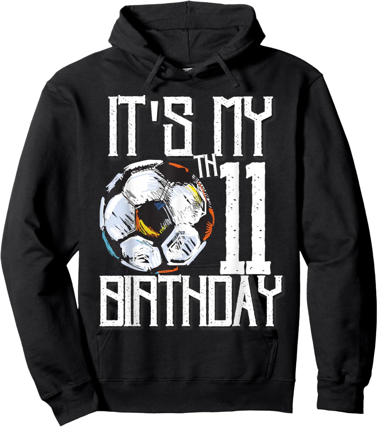 It's My 11th Birthday Soccer Player 11th Birthday Player Hoodie - Hoodie | Black