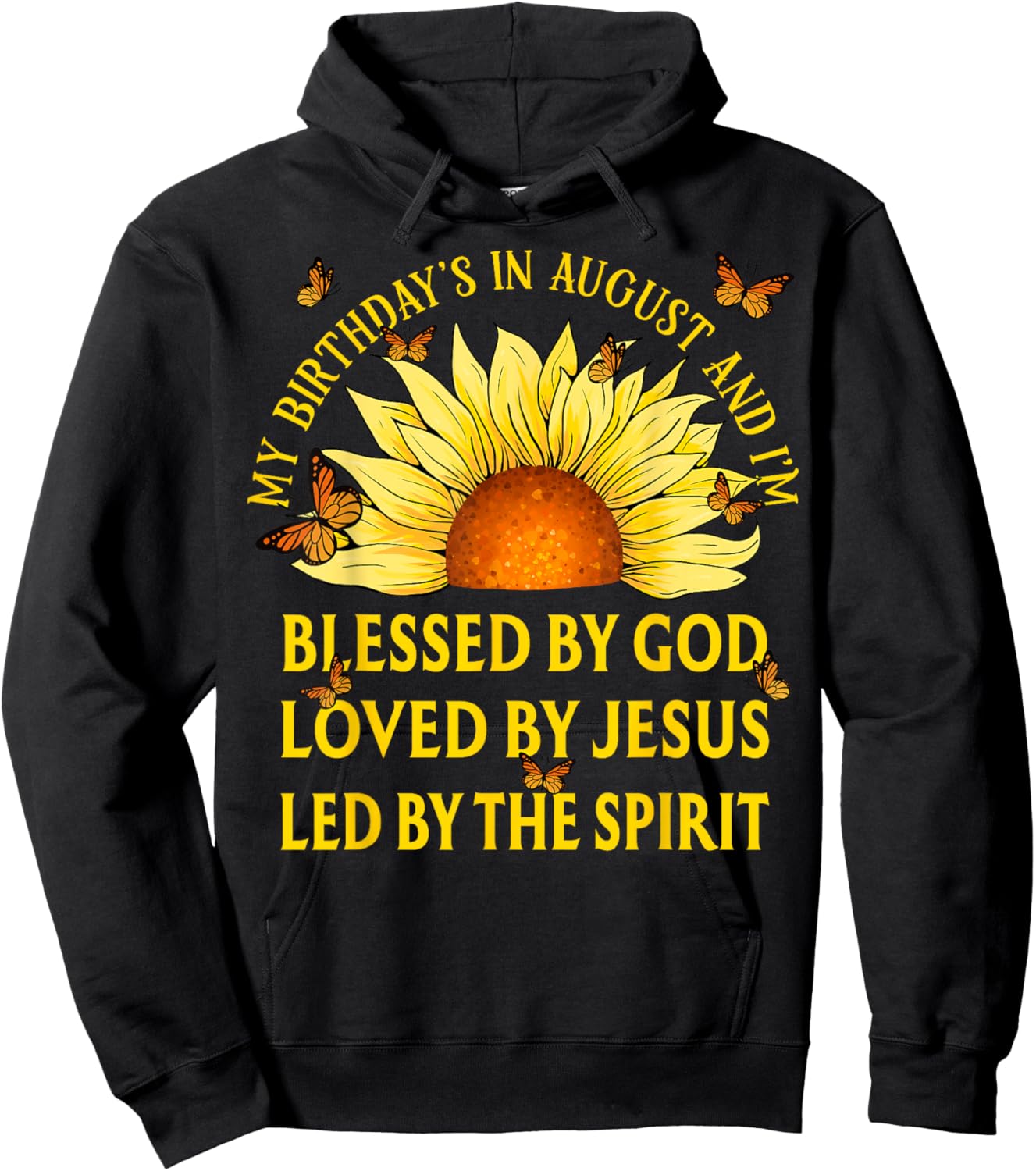 Blessed By God August Birthday Sunflower Christian Hoodie - Hoodie | Black