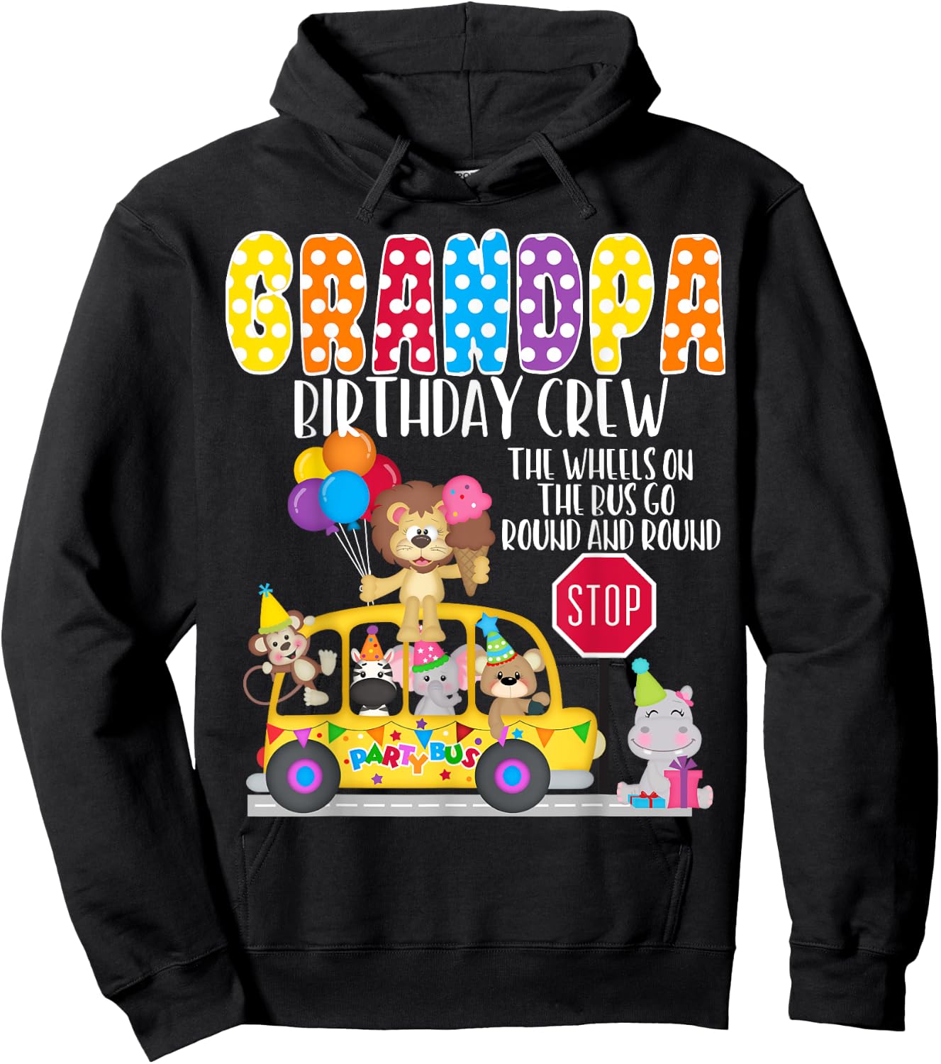 The Wheels On The Bus Grandpa Birthday Crew Party Toddler Hoodie - Hoodie | Black