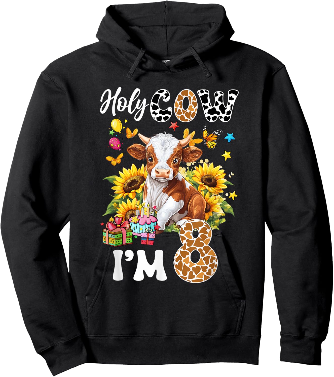 Holy Cow I'm 8 Years Old Farm Cow Sunflowers 8Th Birthday Hoodie - Hoodie | Black