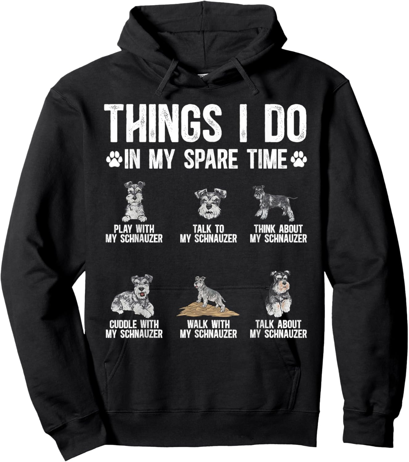 Schnauzer Things I Do in My Spare Time Miniature Schnauzer Hoodie - Hoodie | Black