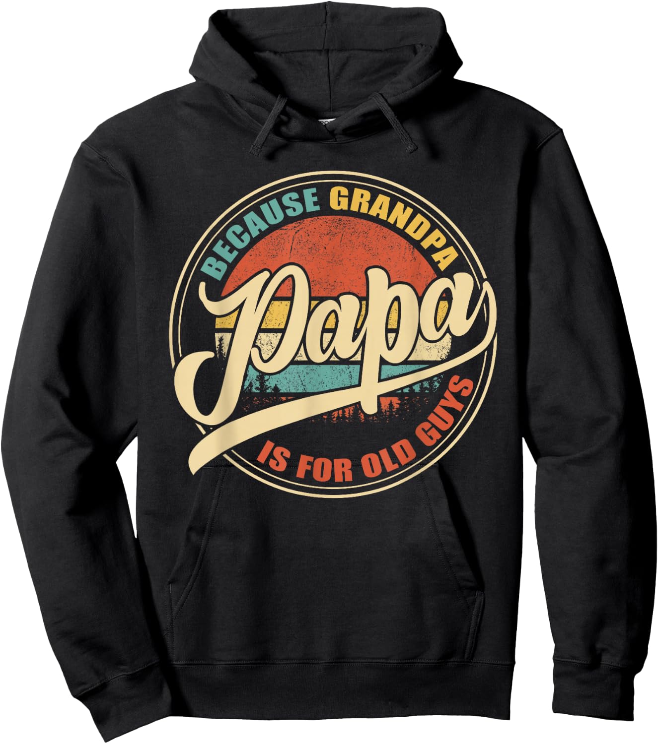 Papa because Grandpa is for old Guys Vintage Retro Sunset Hoodie - Hoodie | Black