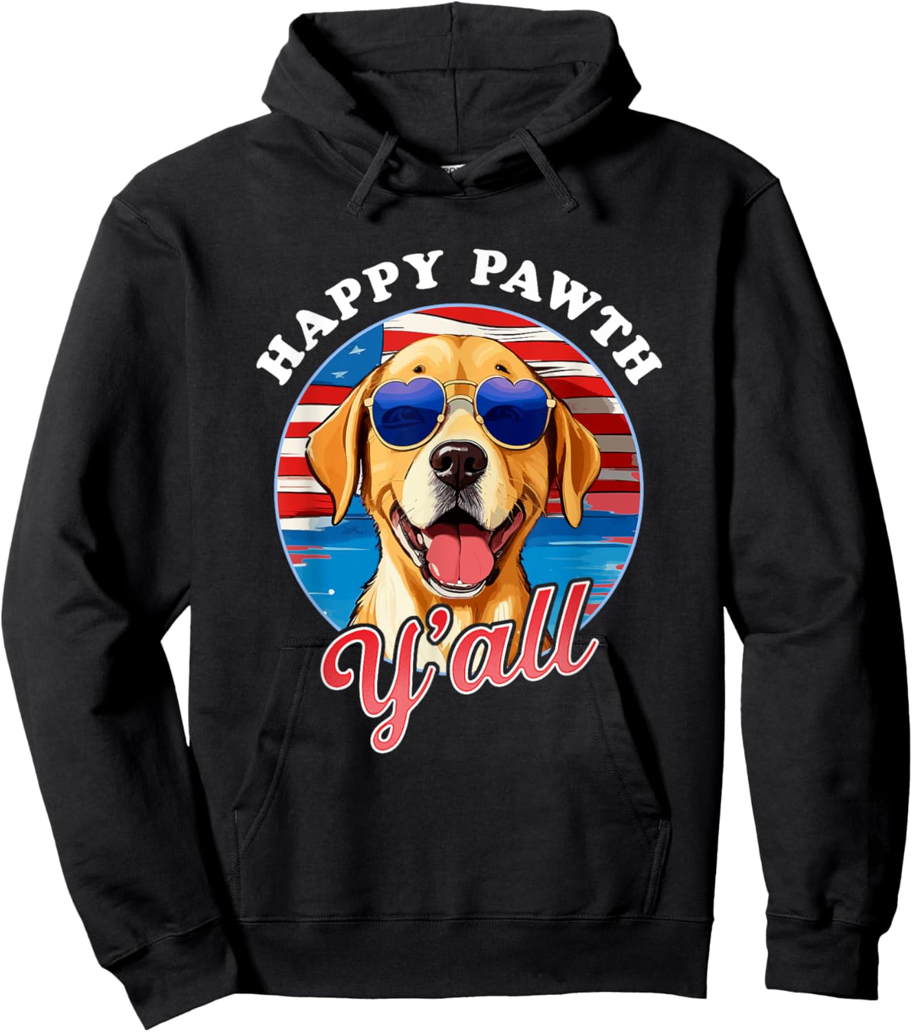 Happy Pawth Y'All Labrador July 4th Dog Lover Graphic Women Kids Men Hoodie - Hoodie | Black