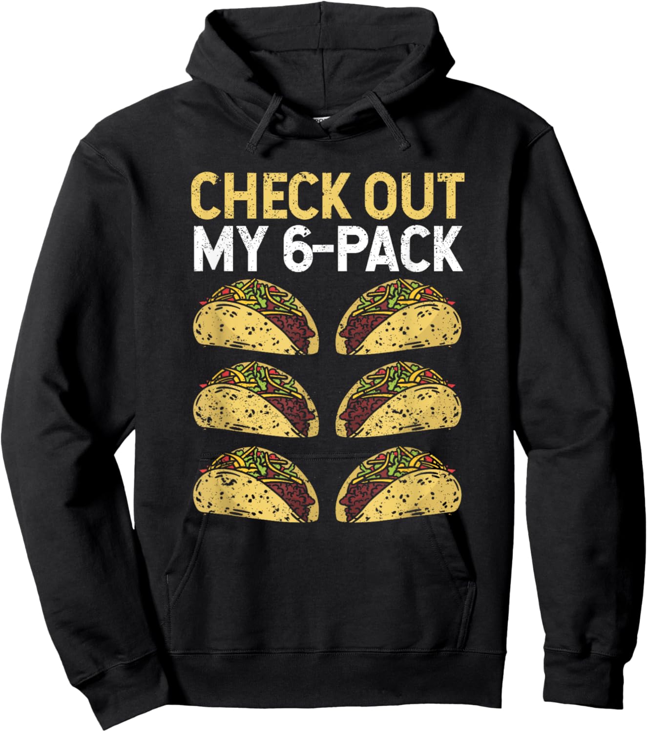 Check Out My 6-Pack Fitness Taco Lovers Funny Mexican Gym Hoodie - Hoodie | Black