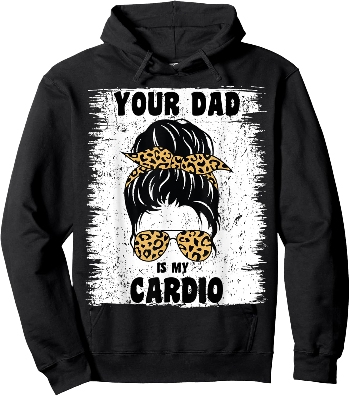 Your Dad Is My Cardio Messy Bun Workout Hot Dad Hoodie - Hoodie | Black