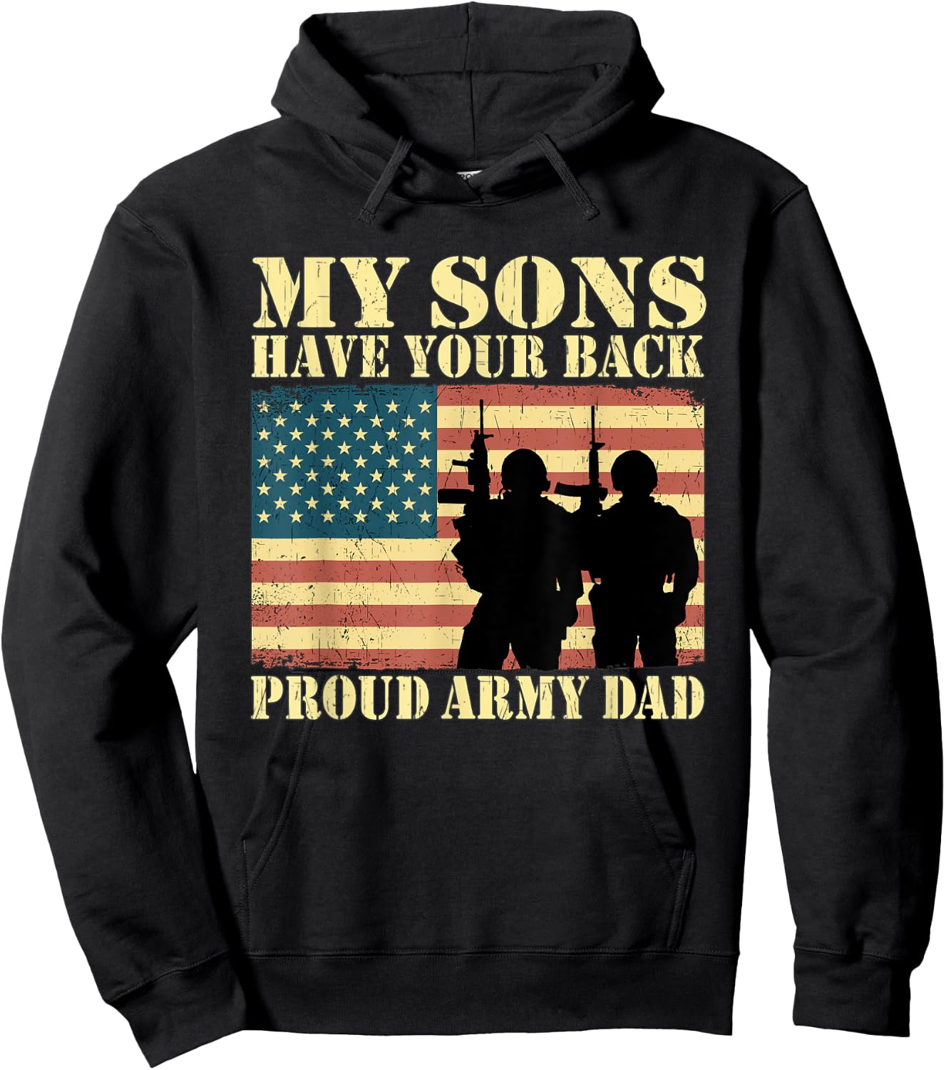 My Sons Have Your Back Proud Army Dad Military Father Gifts Hoodie - Hoodie | Black