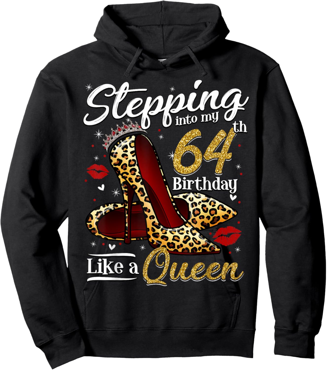 High Heels Stepping Into My 64th Birthday 64 and Fabulous Hoodie - Hoodie | Black