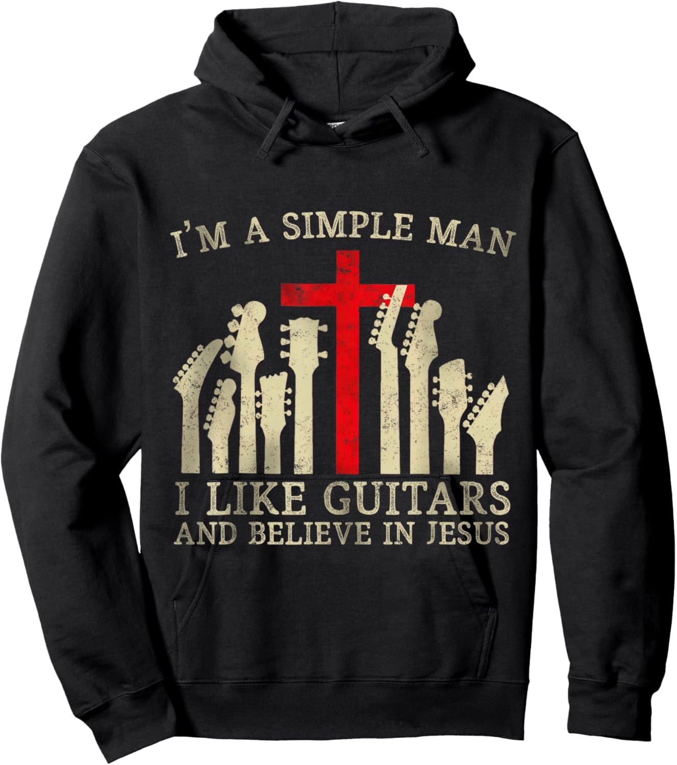 I'm A Simple Man I Like Guitars And Believe In Jesus Hoodie - Hoodie | Black