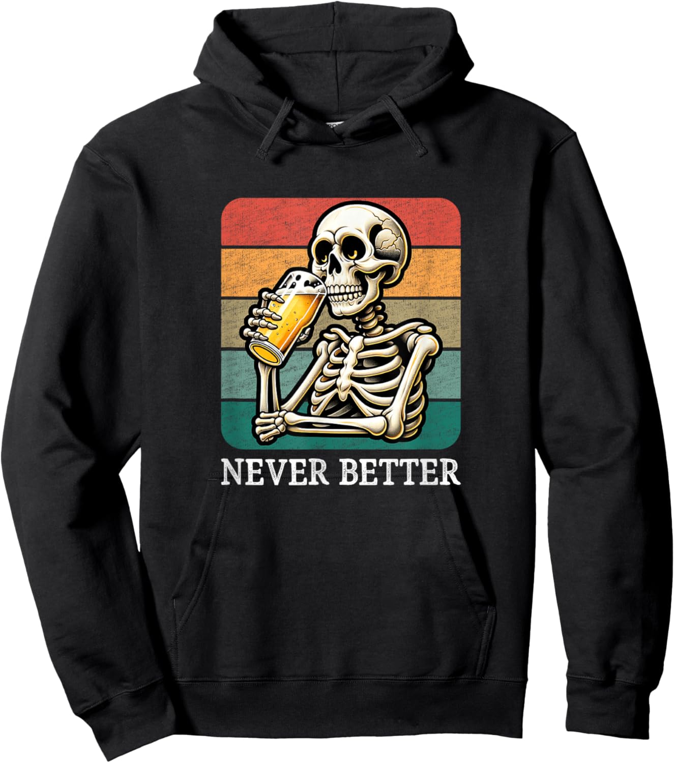 Never Better - Skeleton Drinking Beer - Vintage Style Hoodie - Hoodie | Black