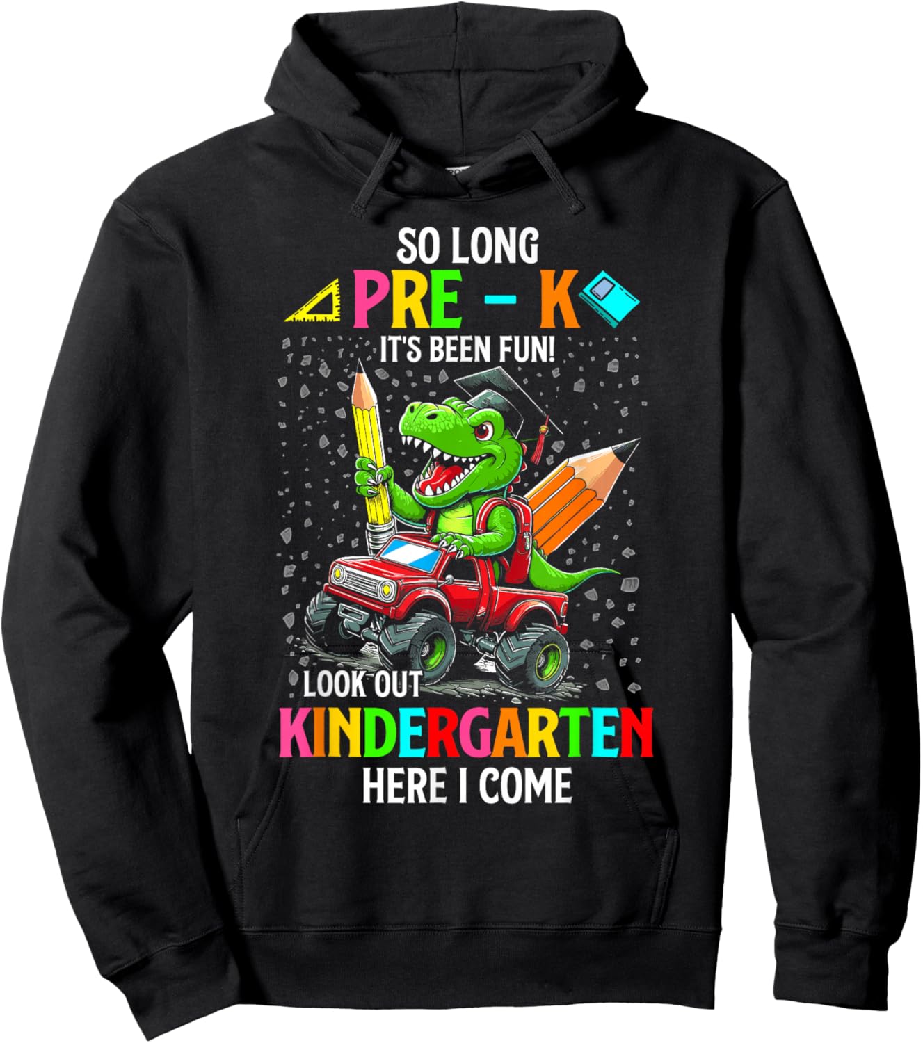 So long pre k its been fun dinosaur riding monster truck Hoodie - Hoodie | Black