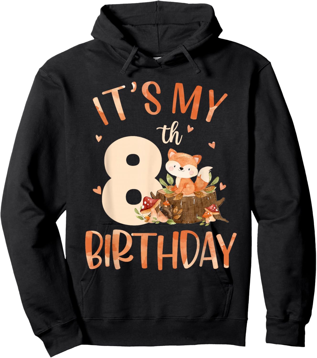 Its My 8th Birthday Cute Fox 8 Year Old Birthday Decorations Hoodie - Hoodie | Black