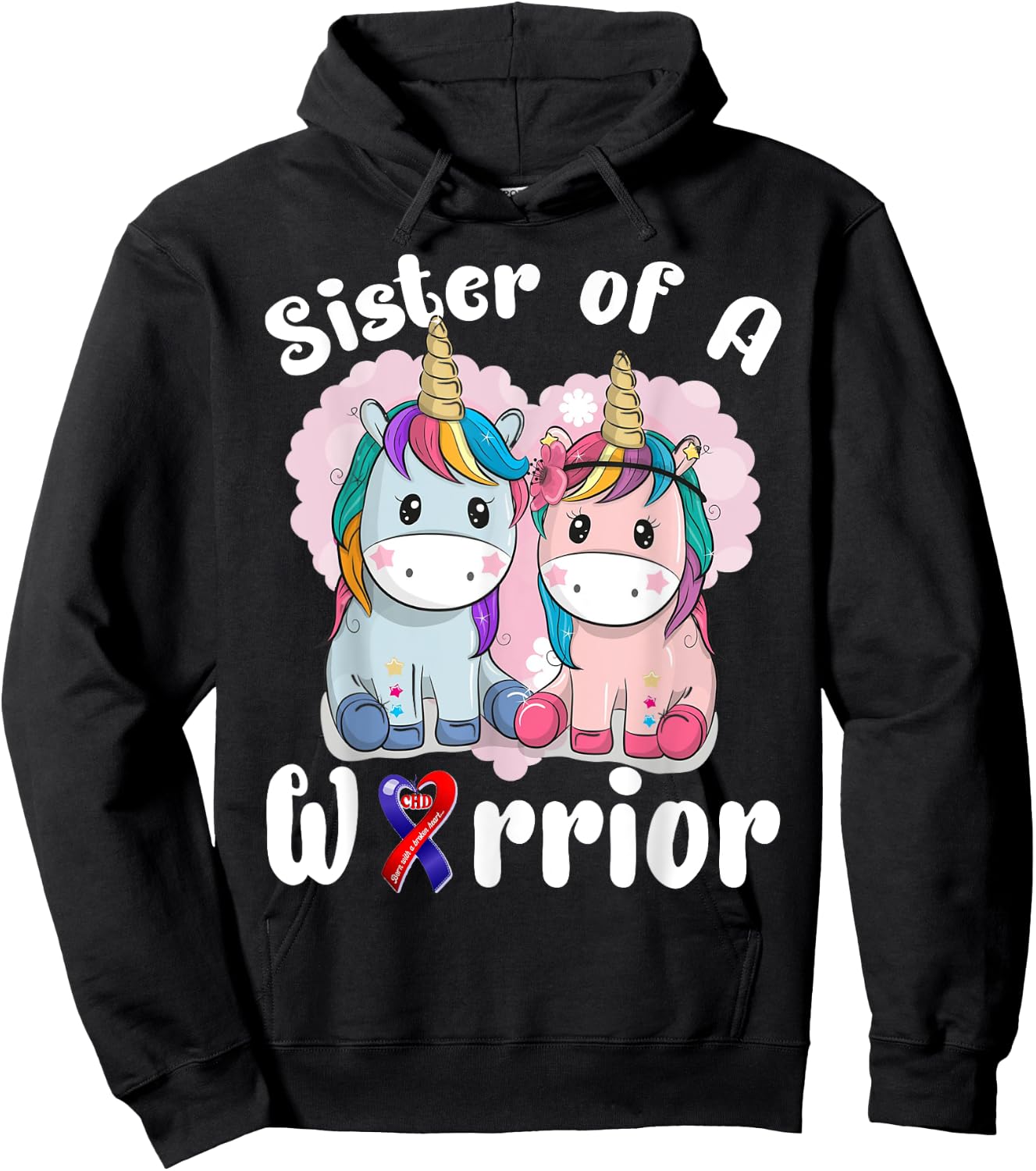 Sister Of A Heart Warrior CHD Awareness Week Unicorn Hoodie - Hoodie | Black