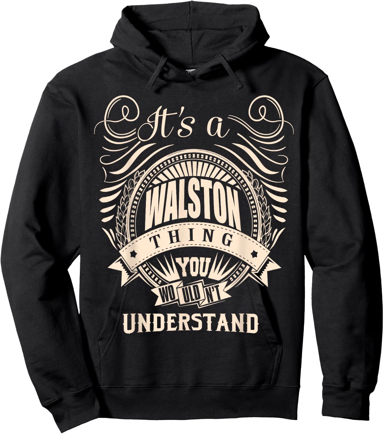 It's a WALSTON thing you wouldn't understand Gifts Hoodie - Hoodie | Black