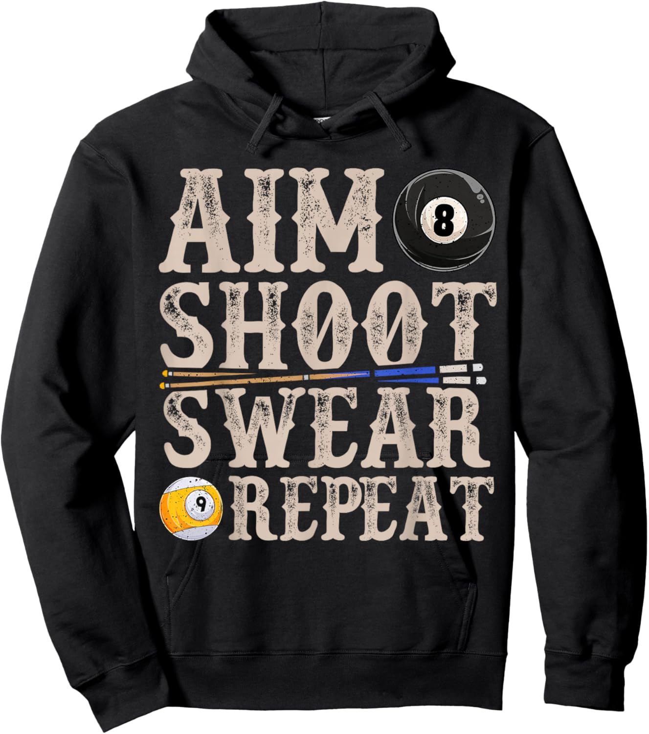 Aim Shoot Swear Repeat Funny Pool Billards Gift Hoodie - Hoodie | Black