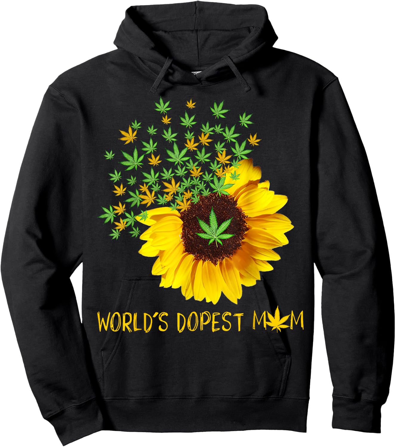 World's Dopest Mom Sunflower Weed Cannabis Funny Hoodie - Hoodie | Black