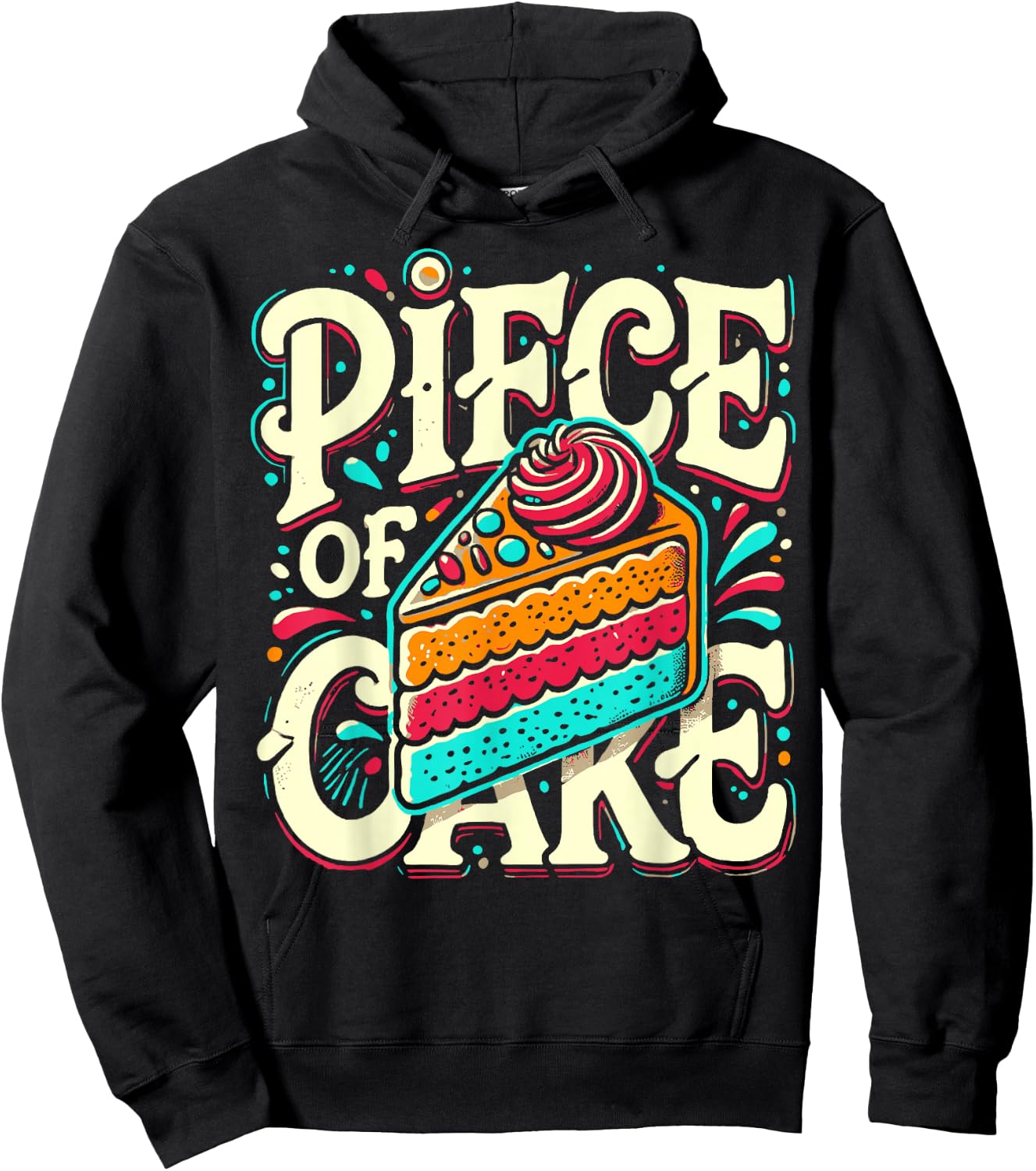 Piece of Cake Baked Goods Confectionery Funny Cake Hoodie - Hoodie | Black