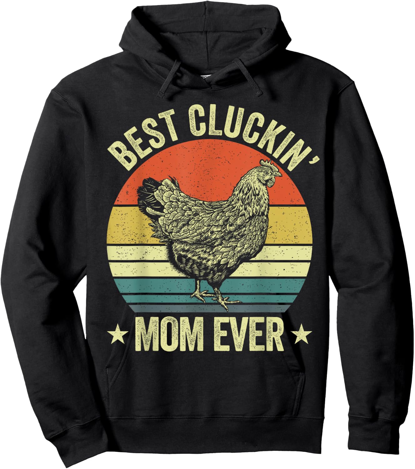 Best cluckin mom ever, retro funny clucking chicken farmer Hoodie - Hoodie | Black