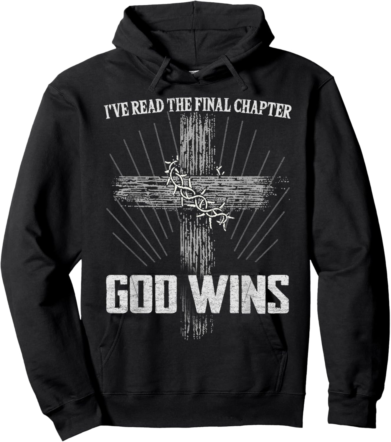 God Wins I’ve Read Final Chapter Christian Faith In Christ Hoodie - Hoodie | Black