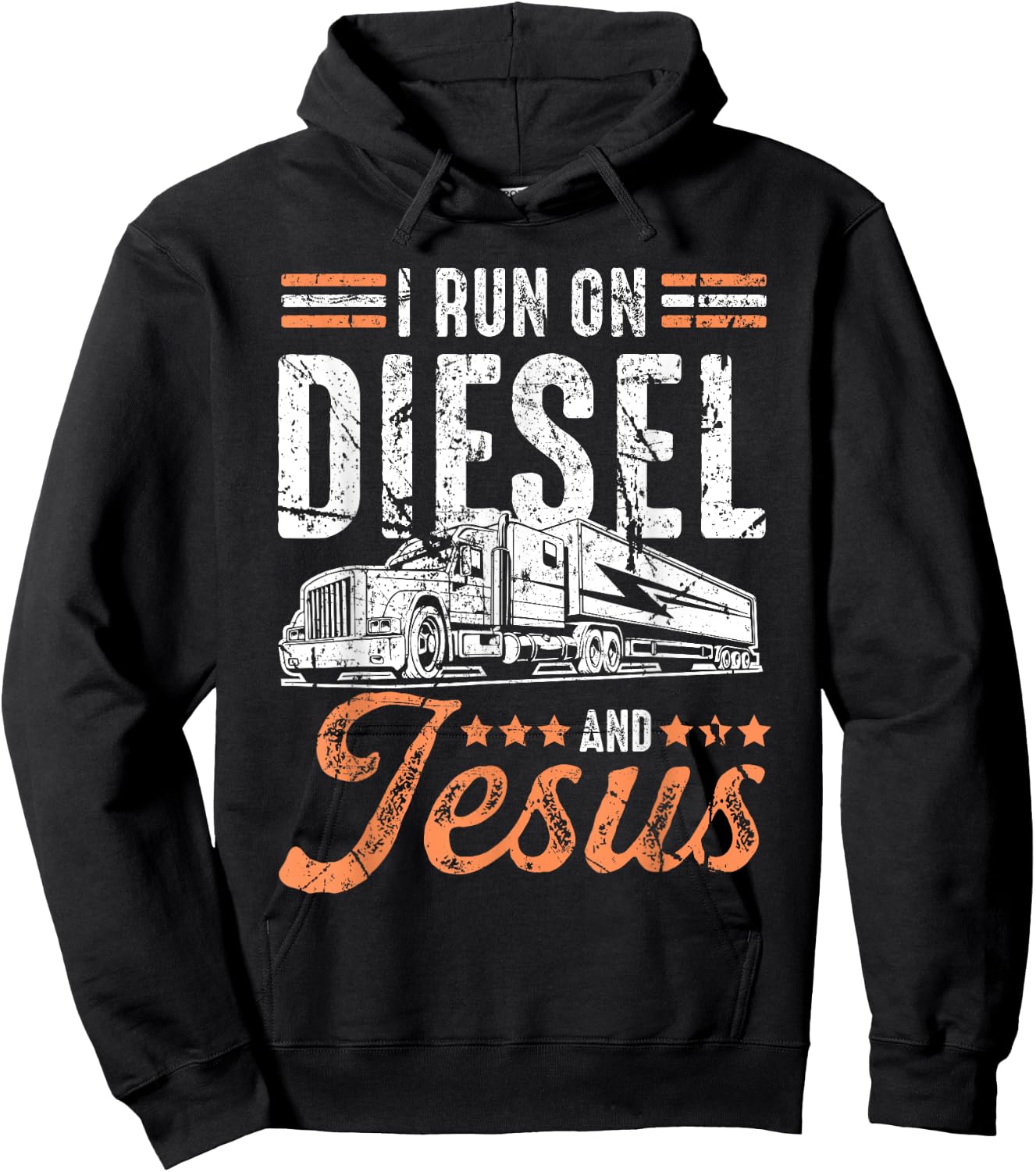 I Run On Diesel And Jesus Trucking Shirt Over The Road Hoodie - Hoodie | Black