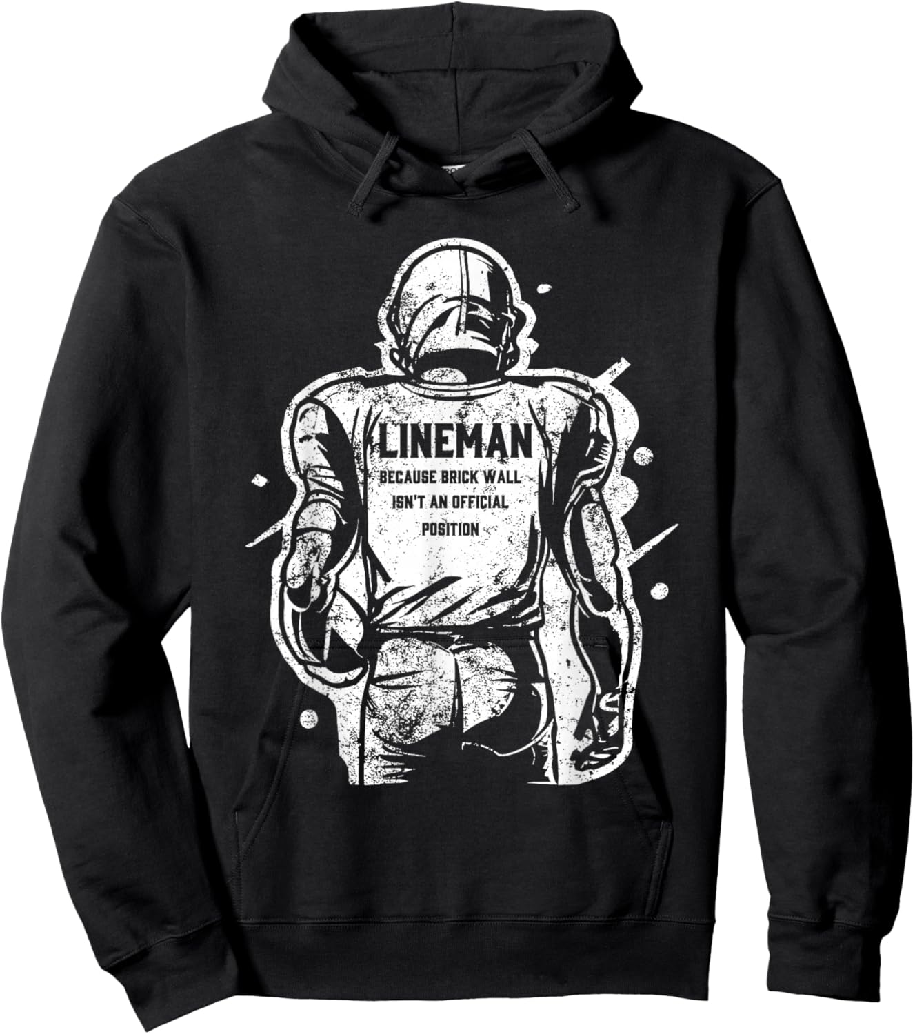 Lineman Because Brick Wall Isn't an Official Position Hoodie - Hoodie | Black