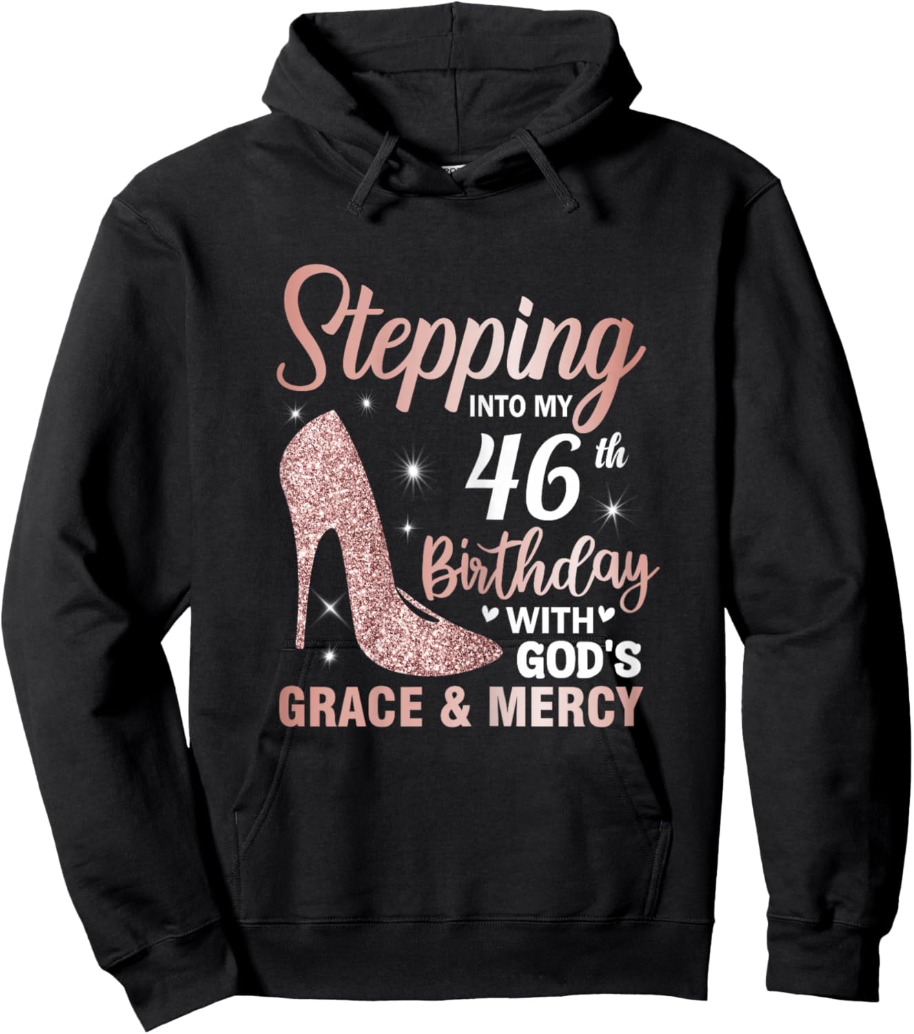 Stepping Into My 46th Birthday Shirt Women 46 Year Old Bday Hoodie - Hoodie | Black