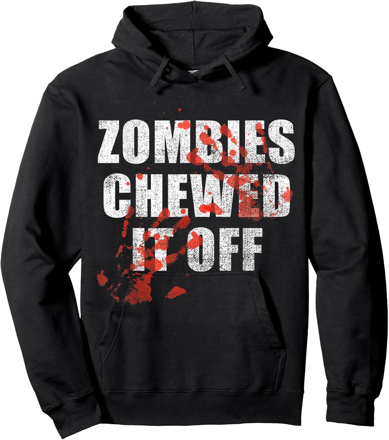 Zombies Chewed It Off fun Arm leg Amputee Horror Movie Hoodie - Hoodie | Black