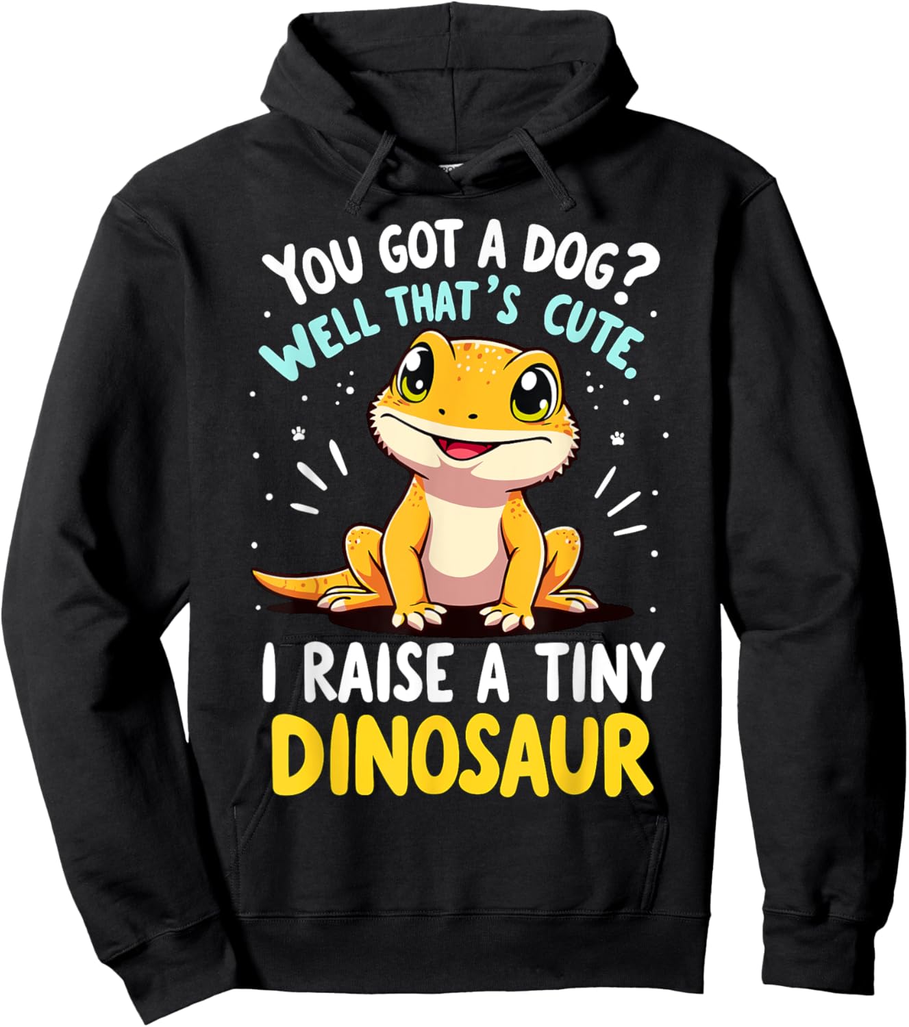 Bearded Dragon I raise a tiny Dinosaur Lizard Hoodie - Hoodie | Black