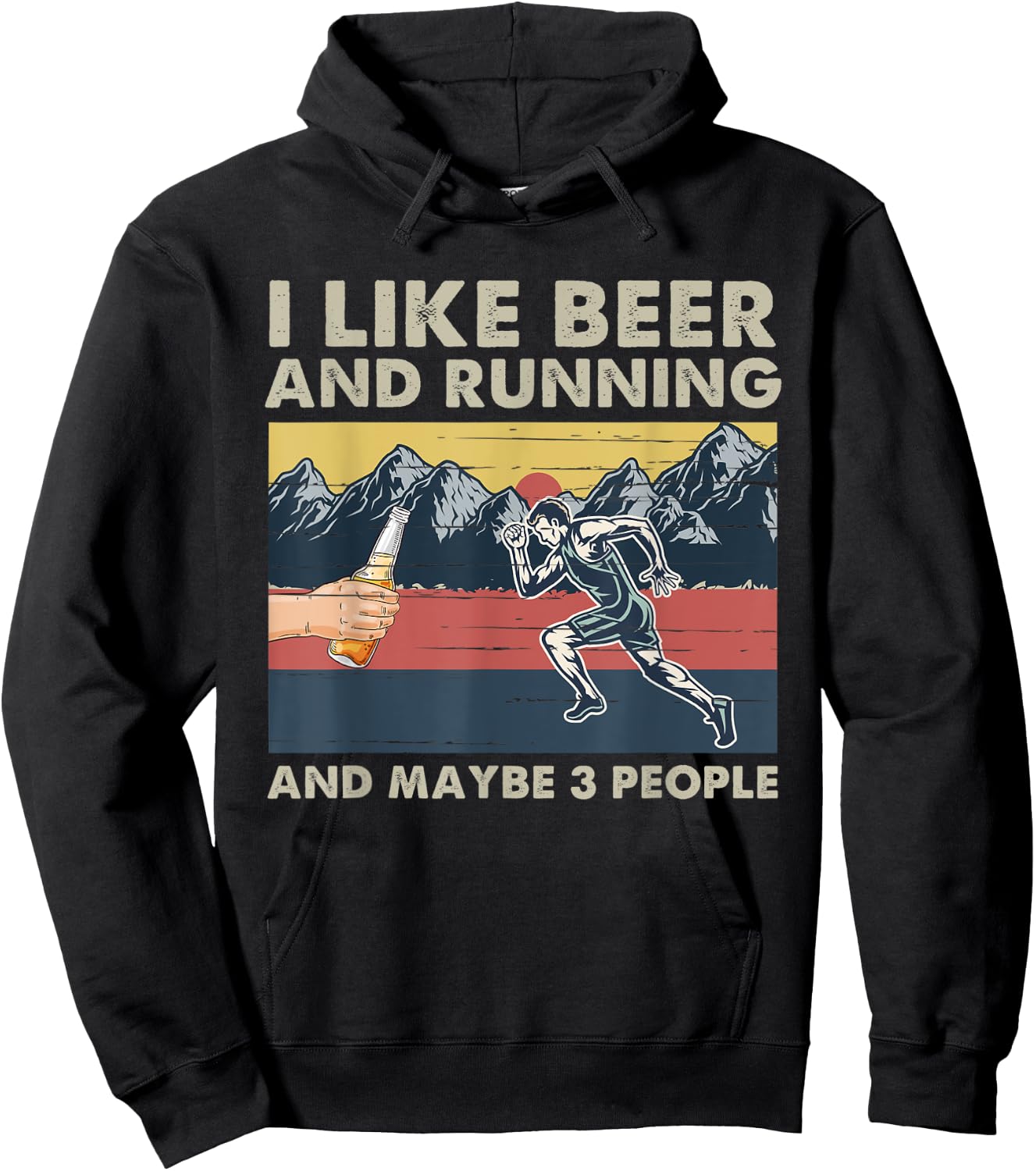 I Like Beer And Running And Maybe 3 People Funny Runners Hoodie - Hoodie | Black