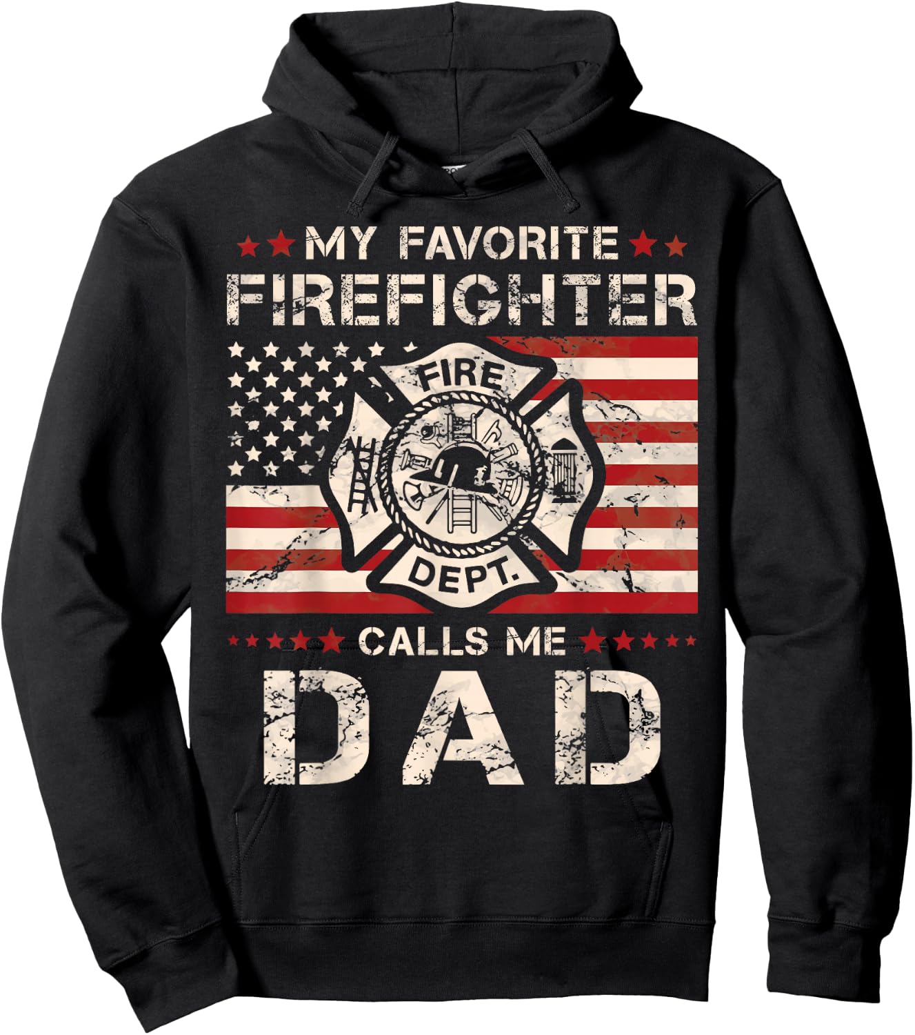 My Favorite Firefighter Calls Me Dad Fireman Father Saying Hoodie - Hoodie | Black