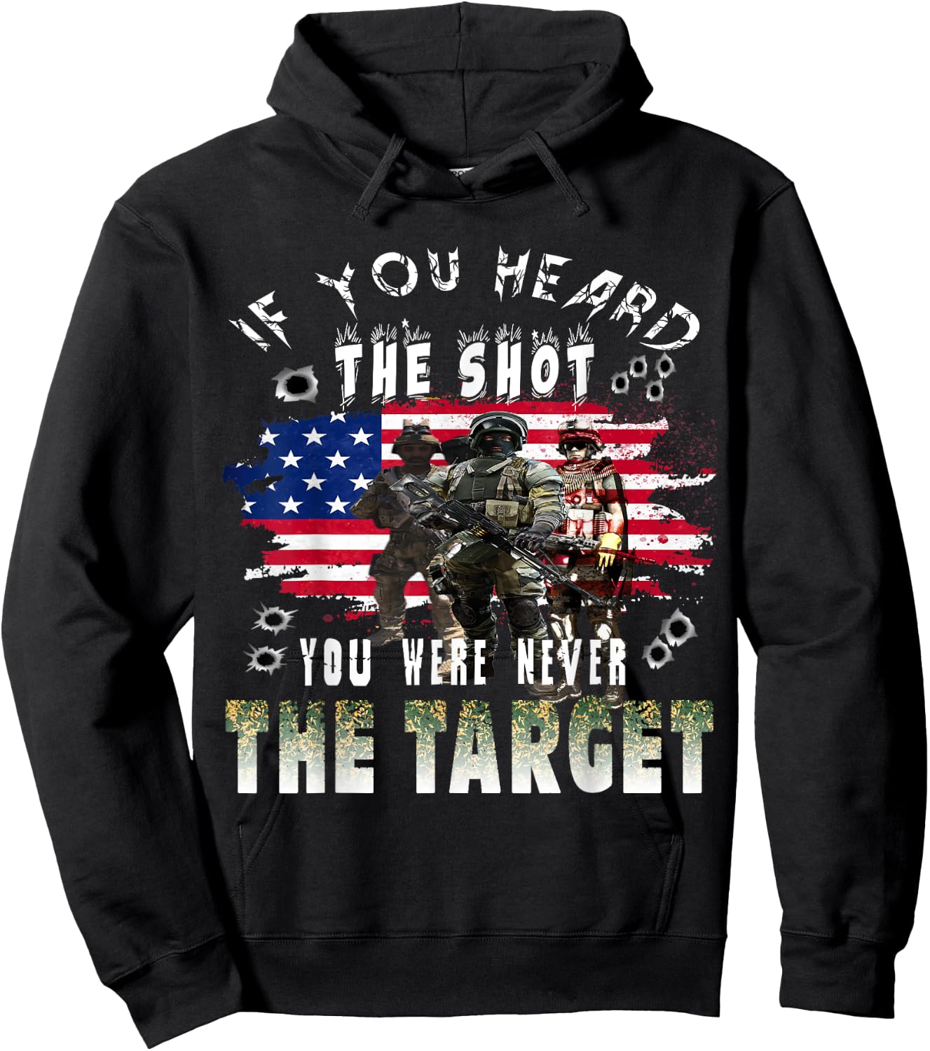 If you heard the shot you were never the target Hoodie - Hoodie | Black