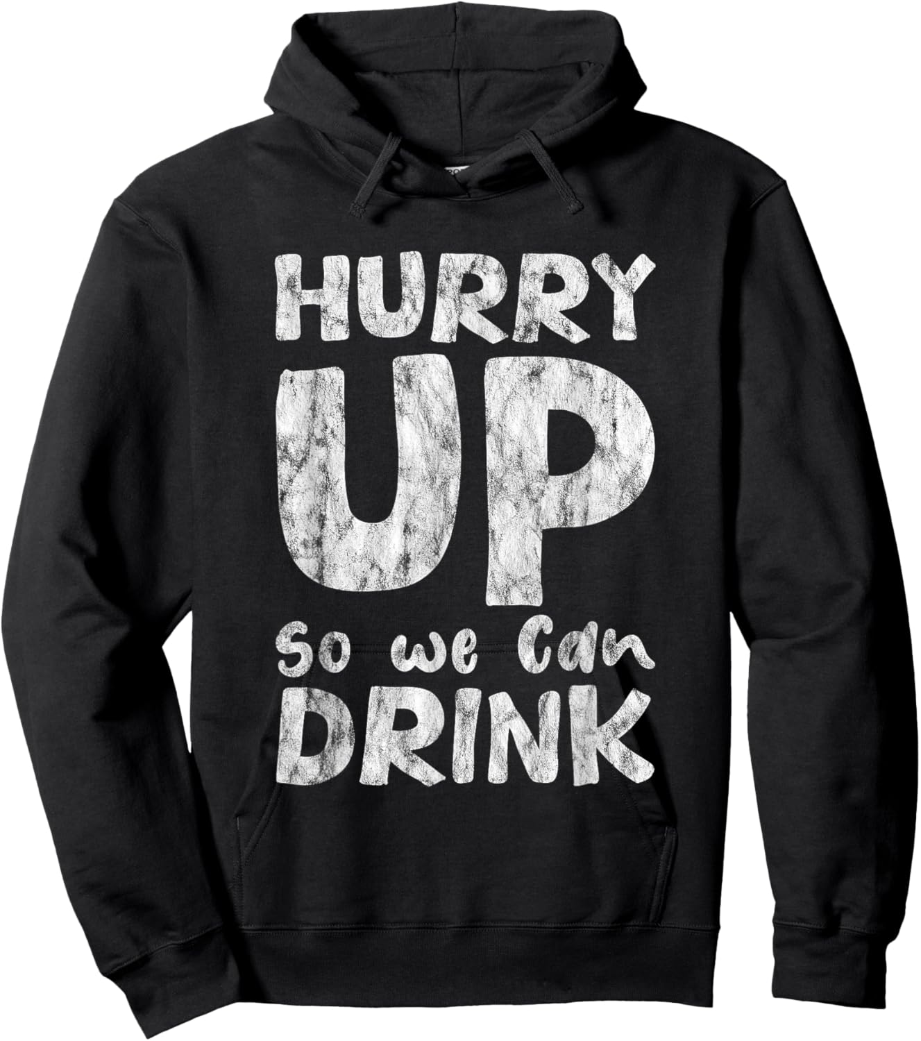 Hurry Up So We Can Drink Hoodie - Hoodie | Black