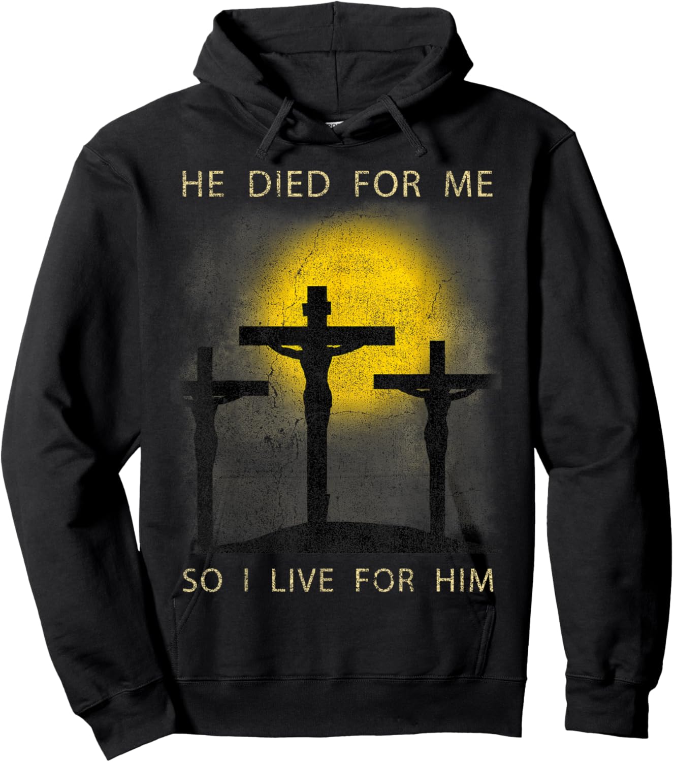 He Died for Me So I live Christian Cross Bible Lover Hoodie - Hoodie | Black