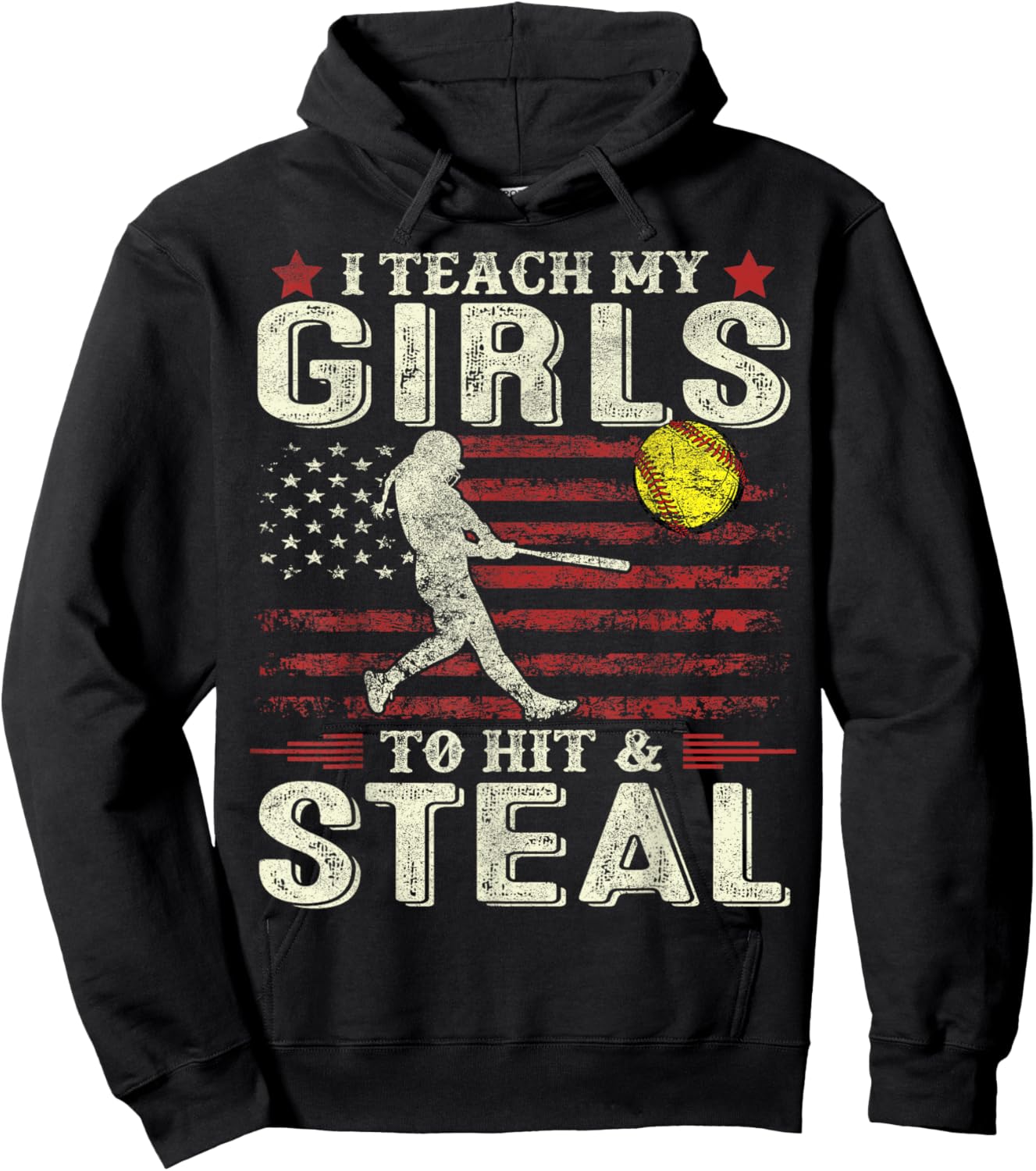 Softball Dad Mom US Flag I Teach My Girls To Hit And Steal Hoodie - Hoodie | Black