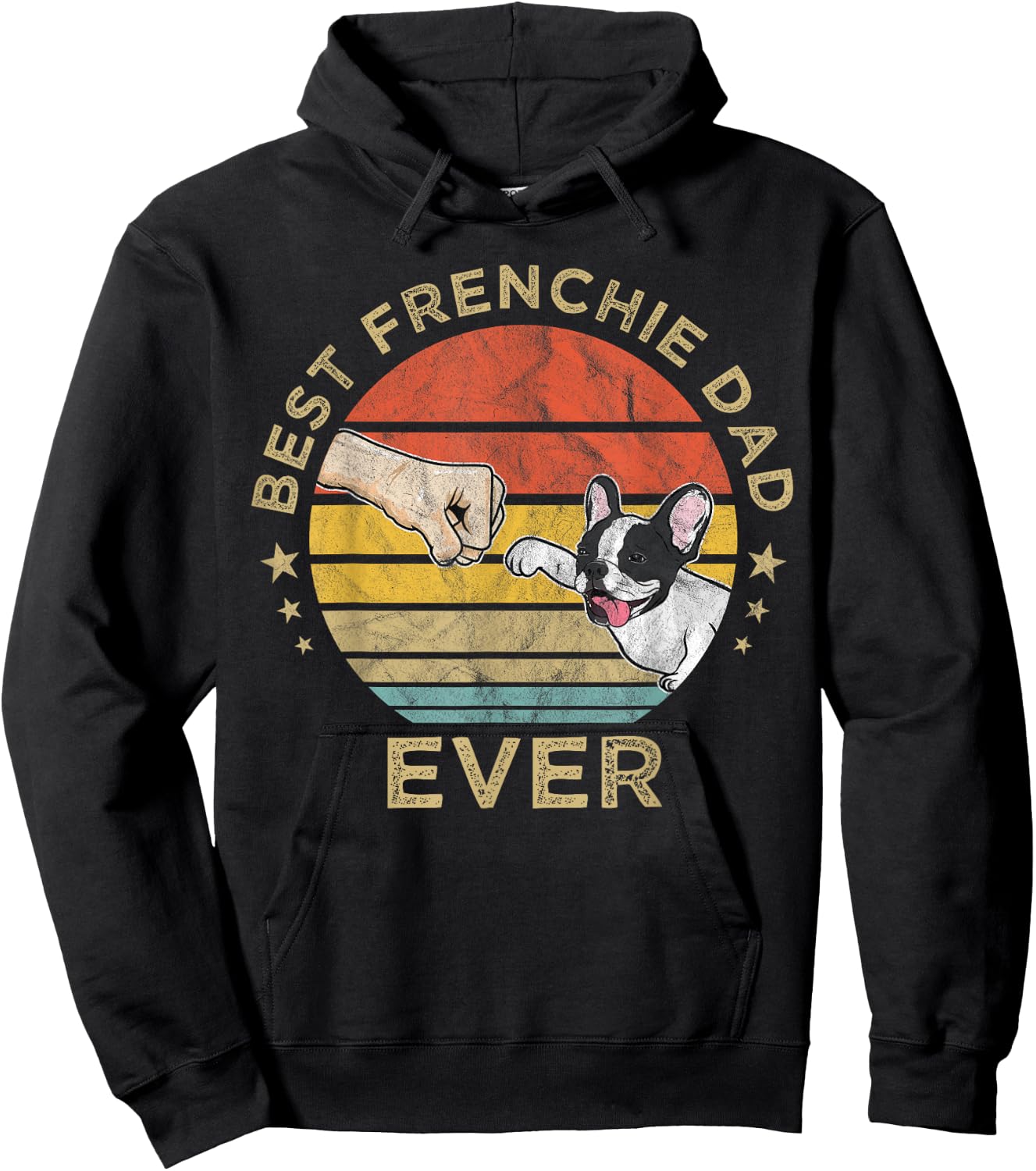 Best Frenchie Dad Ever Vintage Retro French Bulldog Father Hoodie - Hoodie | Black