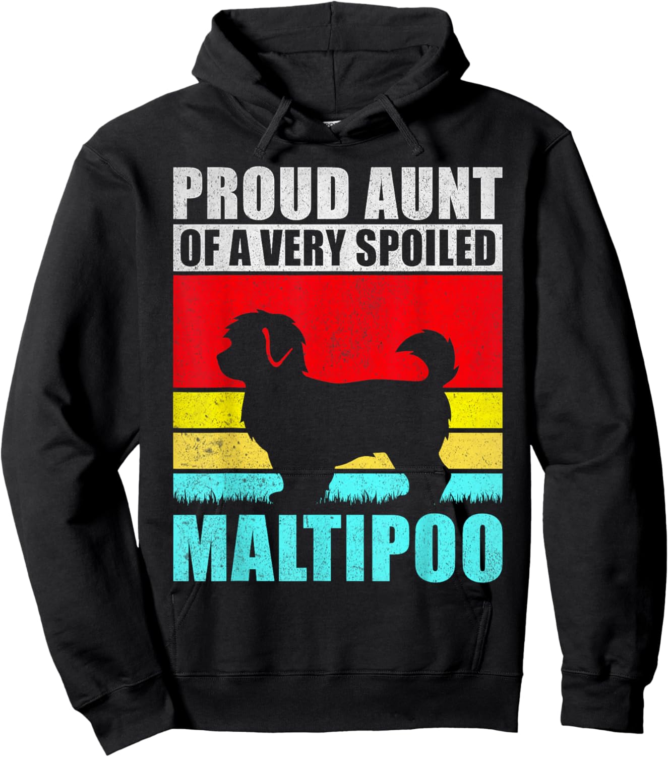 Proud Aunt of a very spoiled Maltipoo Aunt Hoodie - Hoodie | Black