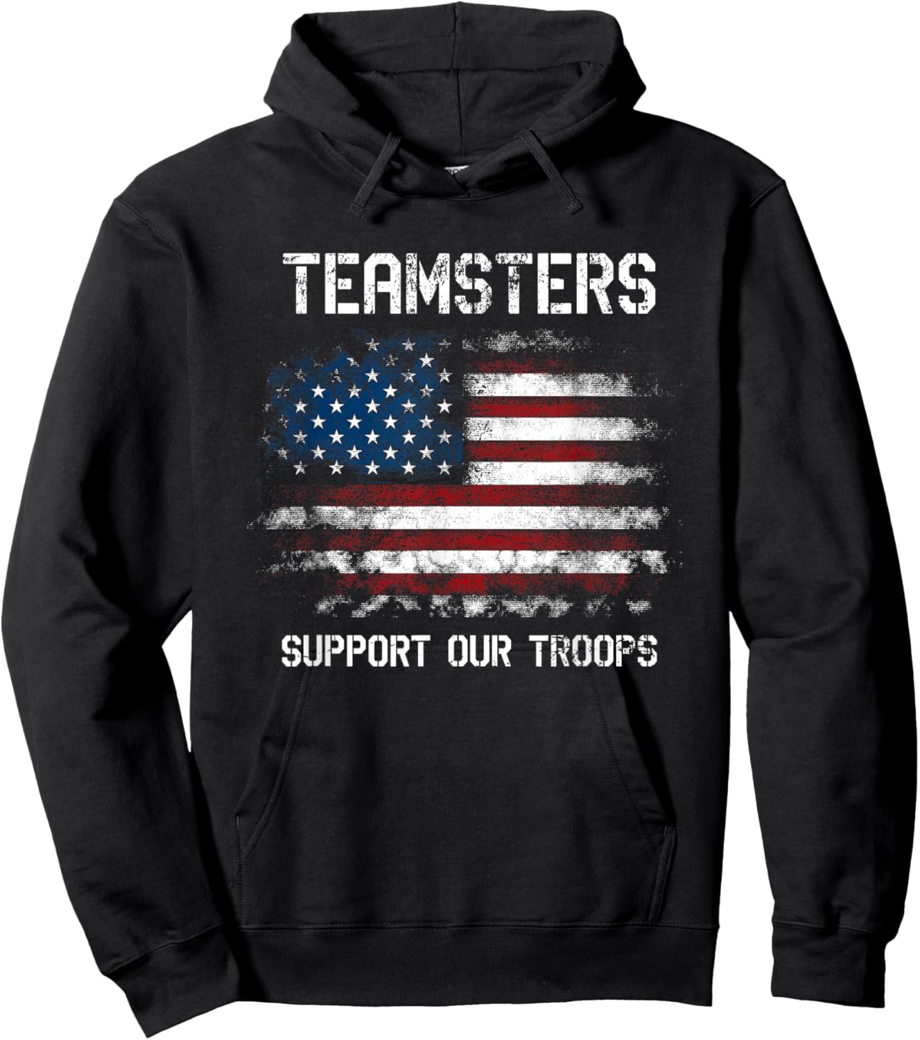 Teamsters Support Our Troops Union Military USA Flag Hoodie - Hoodie | Black