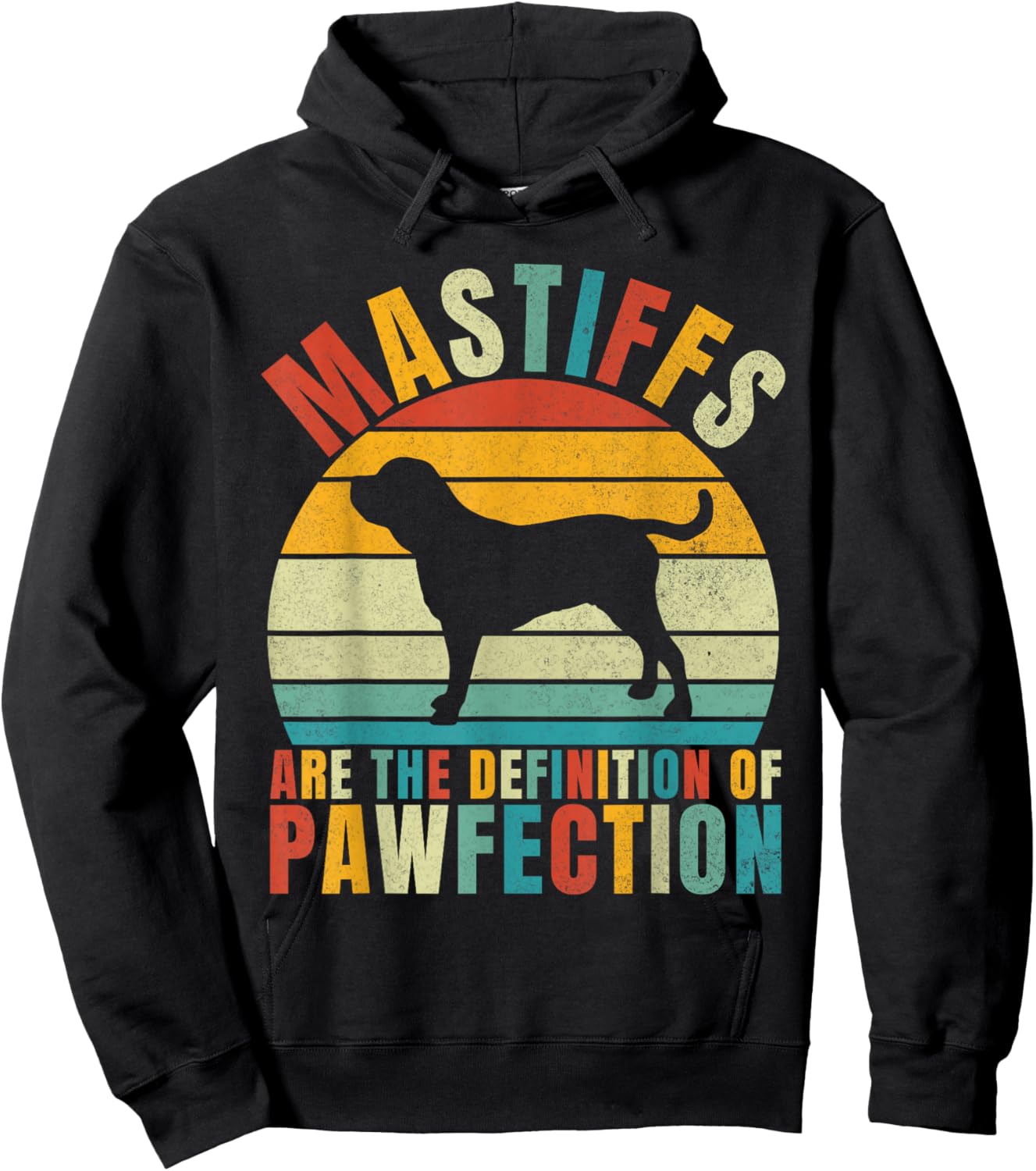 Mastiffs are the Definition of Pawfection Mastiff Hoodie - Hoodie | Black