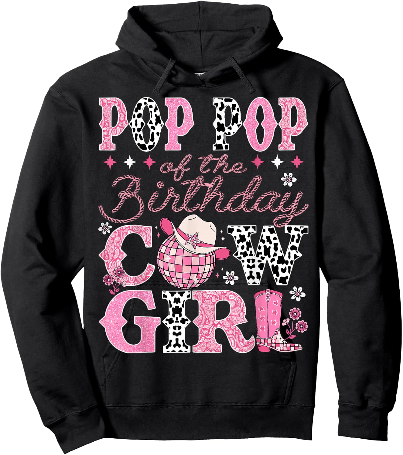 Pop Pop Of The Birthday CowGirl Rodeo Pop Pop Bday Party Hoodie - Hoodie | Black