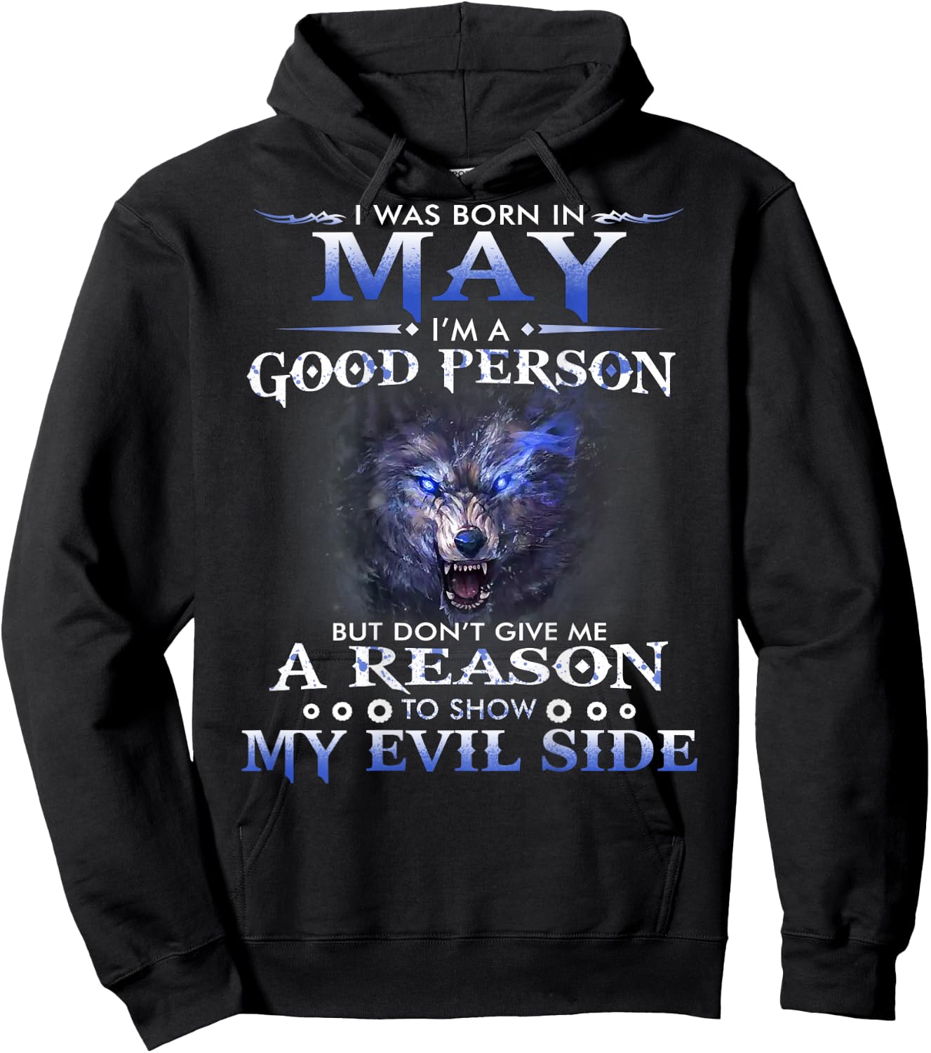 I was born in May I’m a good person Hoodie - Hoodie | Black