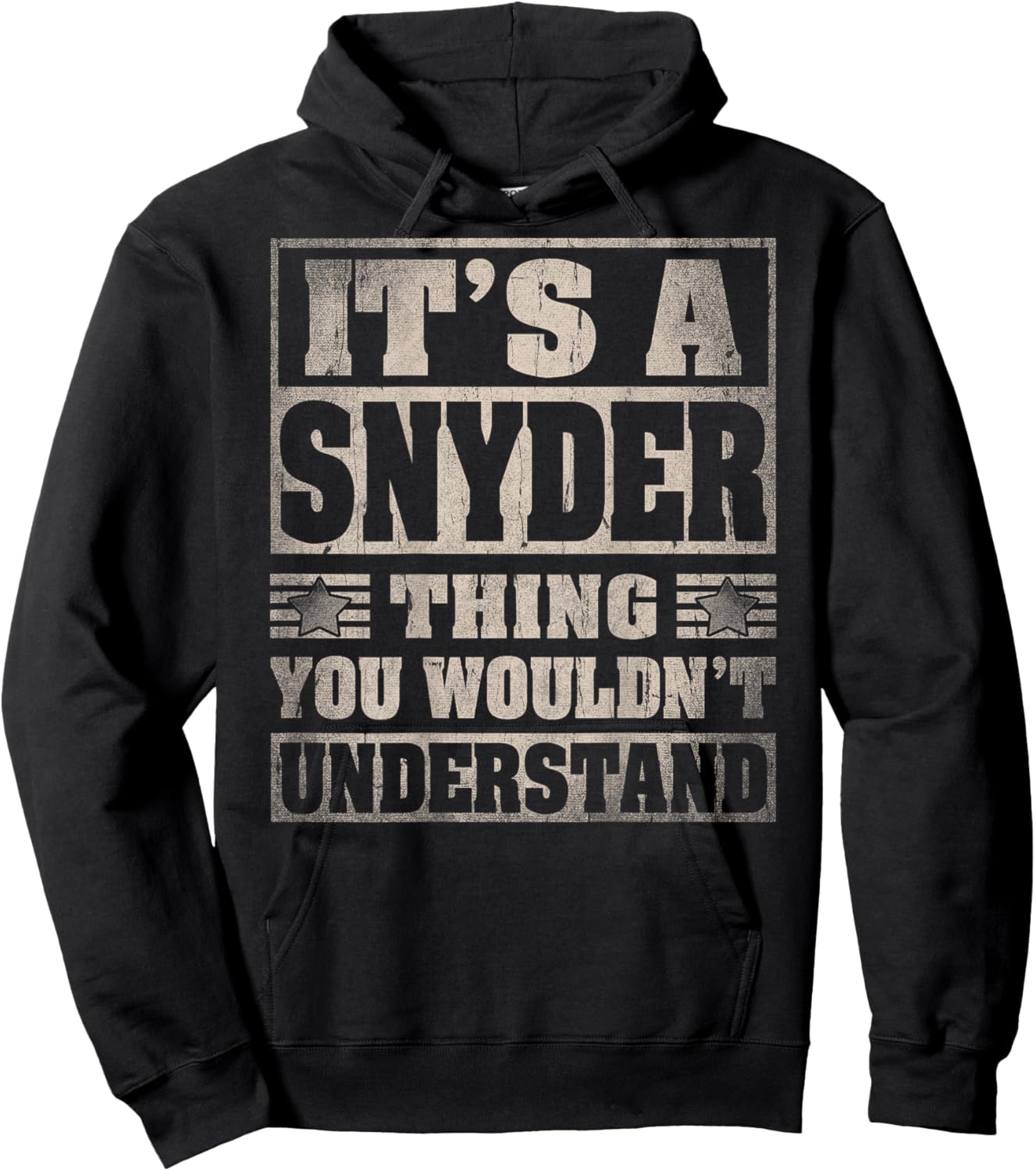 Snyder Last Name - It's A Snyder Thing (On Back) Hoodie - Hoodie | Black
