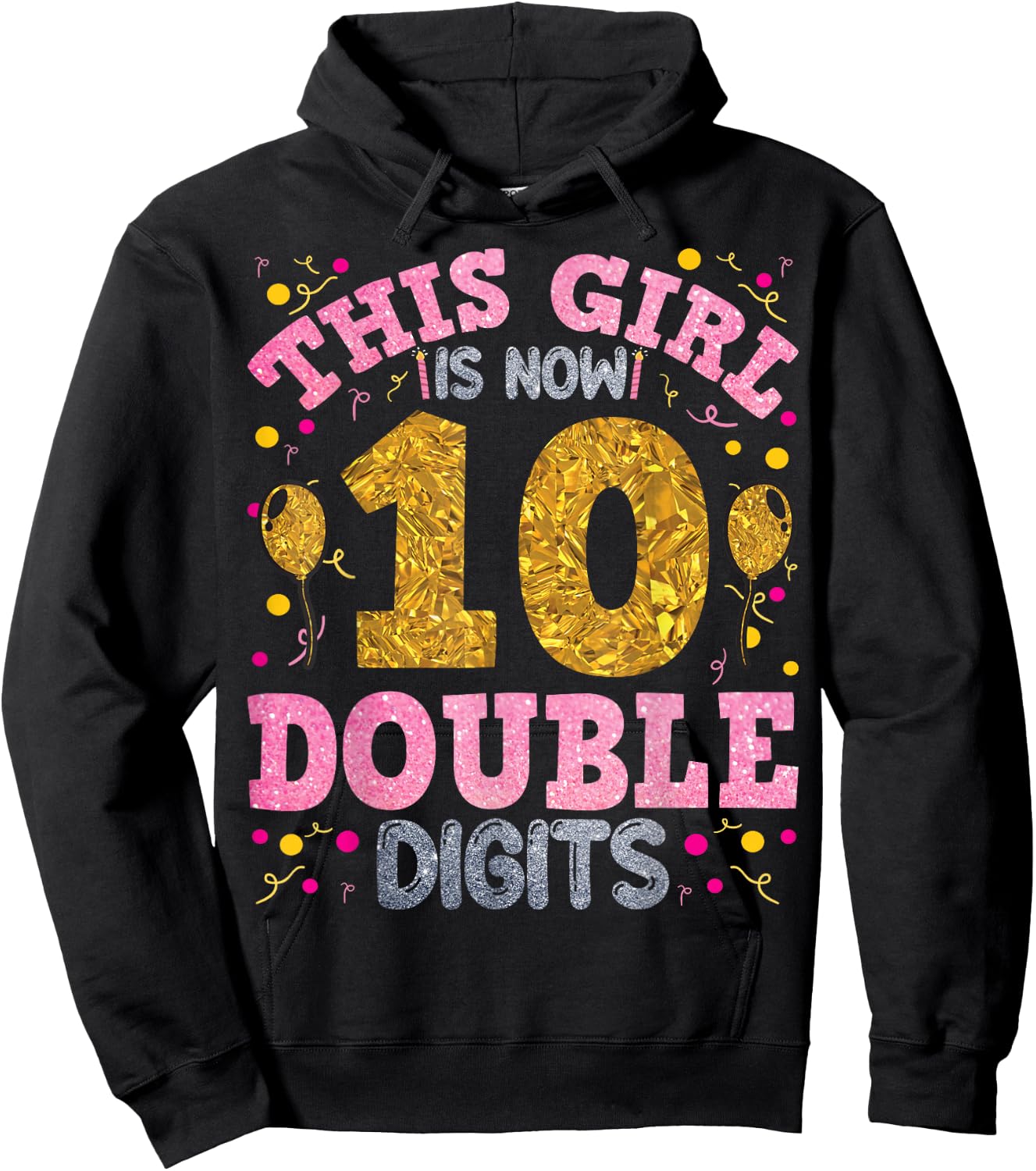 It's My 10th Birthday | This Girl is Now 10 Years Old Hoodie - Hoodie | Black