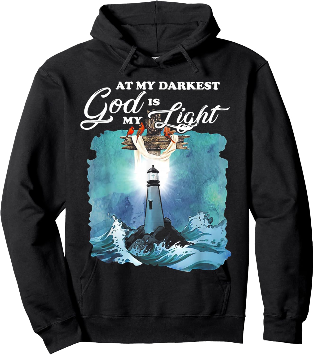 At My Darkest God Is My Lighthouse Light Hoodie - Hoodie | Black