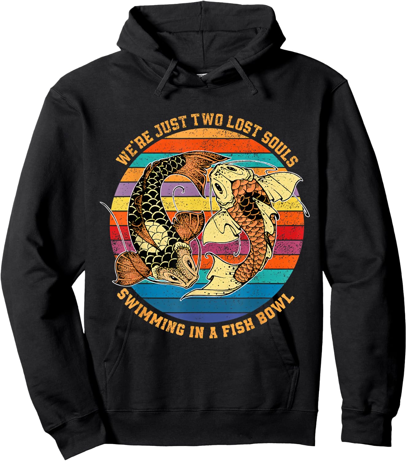We re just two lost souls swimming in A Fish Hoodie - Hoodie | Black