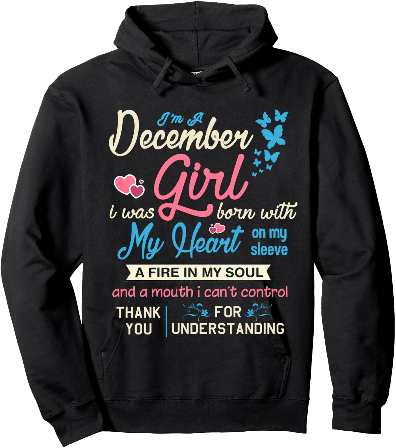 December Girl I Was Born with My Heart on Sleeve Funny Hoodie - Hoodie | Black