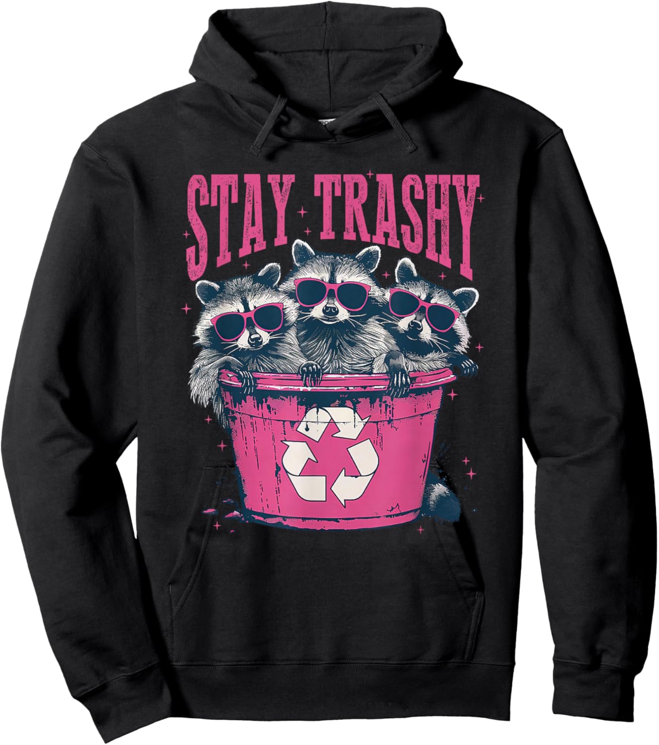 Stay Trashy Raccoon Hoodie - Hoodie | Black