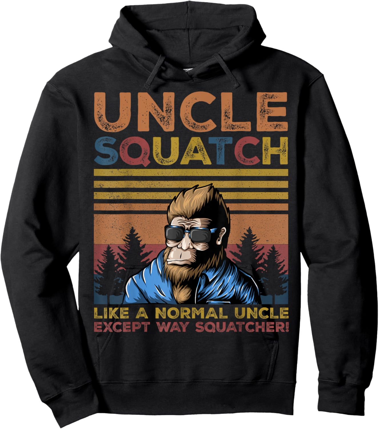 Uncle Squatch - Bigfoot Uncle Fathers Day Yeti Sasquatch Fun Hoodie - Hoodie | Black