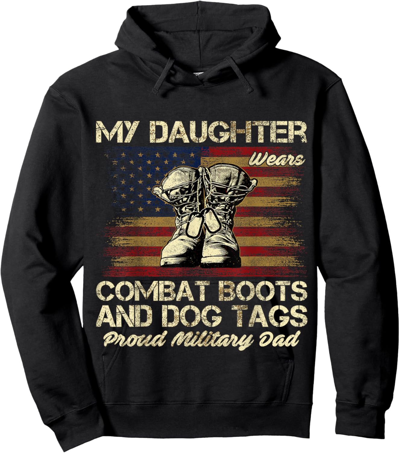 My Daughter Wears Combat Boots and Dog Tags Proud Dad Men Women Kids Hoodie - Hoodie | Black