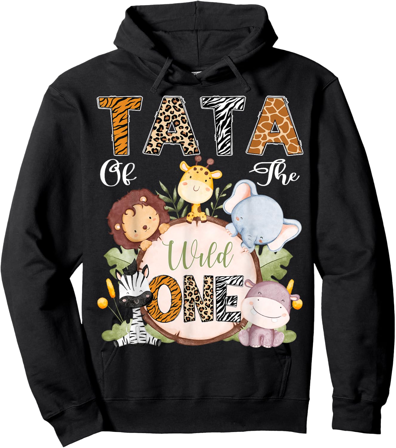 Tata Of The Wild One 1St Birthday Safari Woodland Hoodie - Hoodie | Black